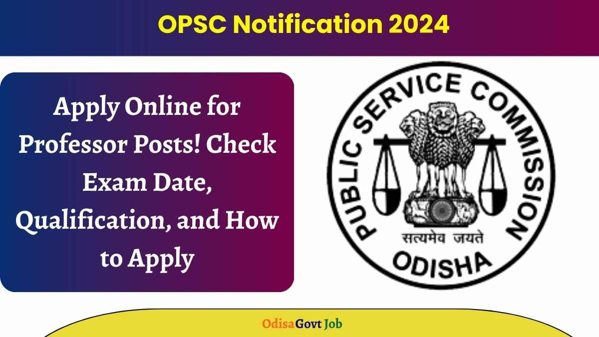 OPSC Notification 2024