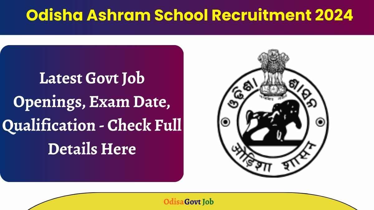 Odisha Ashram School Recruitment 2024